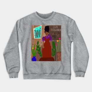 Women in Jazz series: Featuring Ella Fitzgerald Crewneck Sweatshirt